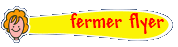 fermer flyer